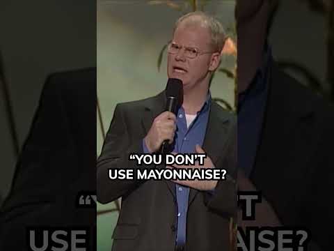 Are you addicted to mayonnaise? | Jim Gaffigan