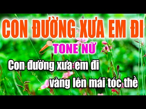 Con Đường Xưa Em Đi Tone Nữ Nhạc Sống Karaoke | Làng Hoa Karaoke