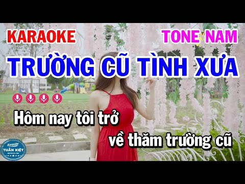 Karaoke Trường Cũ Tình Xưa Tone Nam Nhạc Sống Rumba