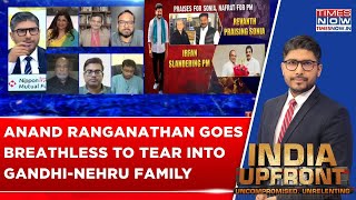 'I Don't Blame Revanth Reddy': Anand Ranganathan Goes Breathless & Tears Into Gandhi-Nehru Family