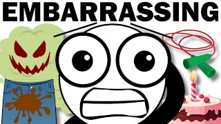 My MOST Embarrassing Moments...