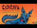 Coyote's Adventures and Lessons Learned
