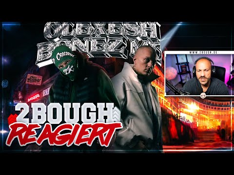 Olexesh x Bonez MC - GRAMM FÜR GRAMM / 2Bough reagiert