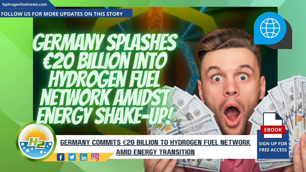 Germany Allocates €20 Billion for Hydrogen Fuel Network During Energy Transition