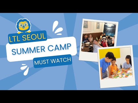 LTL Seoul Summer Camp // Learn Korean and Discover Seoul // #seoul