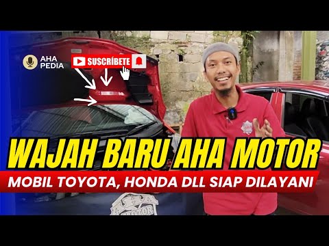 Wajah Baru Bengkel AHA MOTOR JOGJA, sekarang terima mobil Honda, Toyota, Suzuki, Daihatsu dll