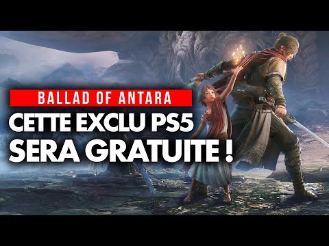 Ballad of Antara : Tout savoir sur cette NOUVELLE EXCLU PS5 qui sera GRATUITE ! 💥