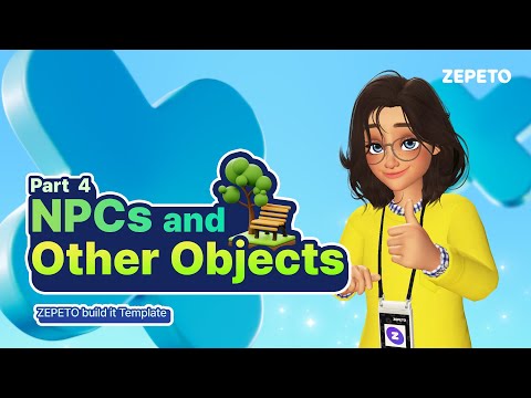 [Step by Step World Tutorial] [Build it] Part 4. NPCs and Other Objects