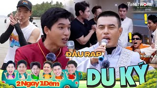 2 Ngày 1 Đêm Du Ký: Dương Lâm những lần hơn thua ĐẤU RAP, HIEUTHUHAI hông có tuổi