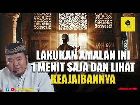 Amalan 1 Menit Ini Lebih Baik dari Sehari Penuh Ibadah Sunnah! - Ustadz Abu Humairoh