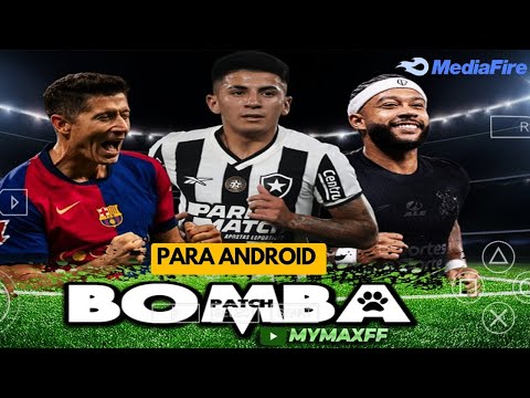 ESSE É O NOVO BOMBA PATCH 2025 PARA ANDROID / COM MASTER LIGA / RUMO AO ESTRELATO / BRASILEIRÃO