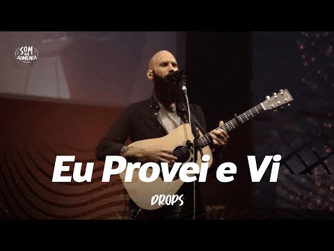 Drops INA - Eu Provei e Vi  (Letra)