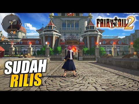 Akhirnya FAIRY TAIL Keluarin Game Terbaru & Open World | FAIRY TAIL 2