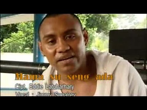 JIMMY SOGALREY - MAMA SU SENG ADA (Official Music Video)