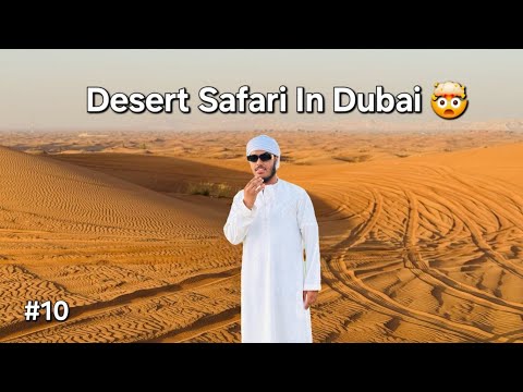 Dubai Desert Safari 😍😵 || Vlog - 165 ||