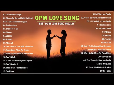 OPM Classic Medley Non-stop ♬ Best of OPM Love Duets & Best of OPM Classic Love Songs All Time ♬♬