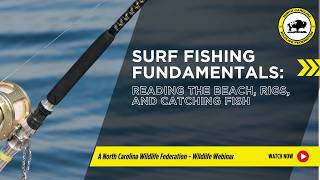 Surf Fishing Fundamentals: Reading the Beach, Rigs, and Catching Fish | NC Wildlife Federation