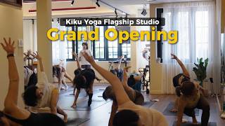 KIKU YOGA FLAGSHIP STUDIO - GRAND OPENING 29/3