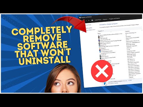 How to Completely Remove Software That Won't Uninstall