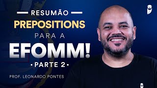Resumão de Prepositions para a EFOMM - Parte 2