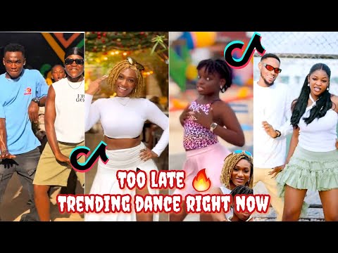 TIKTOK DANCE CHALLENGE 2025🔥 | Too late by Wendy Shay Popular Dance Trends Compilation