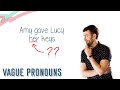 Pronoun Clarity and Reference