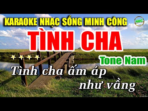 Tình Cha Karaoke Nhạc Sống Trữ Tình Tone Nam Cực Dễ Hát | Nhạc Sống Minh Công