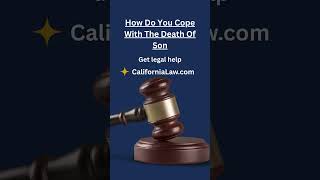 How Do You Cope With The Death Of Son