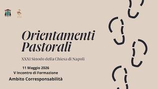 11 Maggio 2026 - V Incontro di Formazione - Ambito Corresponsabilità