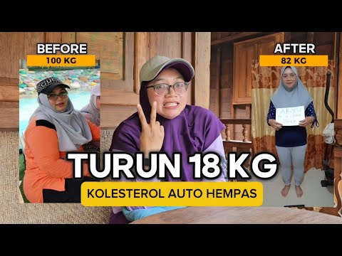 CARA TURUNKAN 18 KG BERAT BADAN