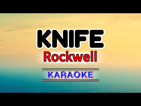 Knife – Rockwell (Karaoke Version)