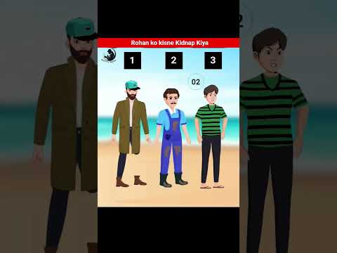 Rohan ko kisne Kidnap Kiya #shorts #viralvideo #trending #detective