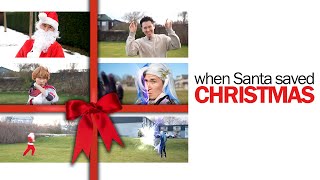 When Santa saved Christmas