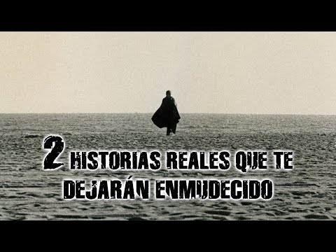 2 HISTORIAS REALES QUE TE DEJARÁN ENMUDECIDO