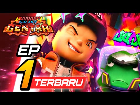 BoBoiBoy Galaxy Gentar - Episode 1 Terbaru | Kuasa Yang MenGentarkan - Breakdown BoBoiBoy Gentar