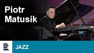 Piotr Matusik New Electric Trio plays Chick Corea