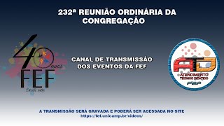 232° REUNIÃO ORDINÁRIA DA CONGREGAÇÃO