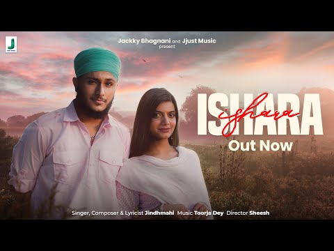Ishara (Full Music Video) | JindhMahi | Toorjo Dey | Sheesh | New Punjabi Song | @jjustmusic