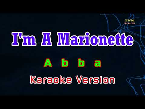 ♫ I’m A Marionette by Abba ♫ KARAOKE VERSION ♫