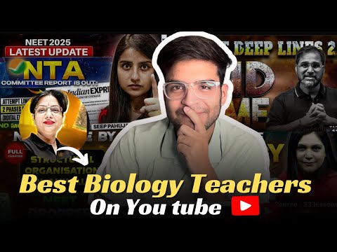 Best BIOLOGY 🧬 teachers on You tube 🤩| Free on You tube | Score 360 in NEET 2025 Bio