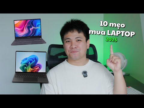 10 MẸO chọn mua LAPTOP 2025 (dưới 30 triệu, cho HS SV)