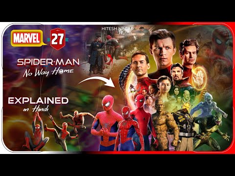 Spider-Man: No Way Home (2021) Explained In Hindi | Netflix Movie हिंदी / उर्दू | Hitesh Nagar