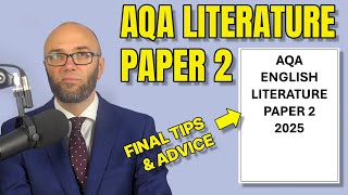 AQA English Literature Paper 2 2025: Final Tips & Advice