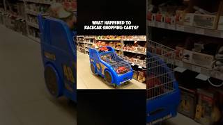 Why did the Racecar Shopping carts vanish?