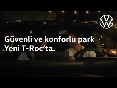 Güvenli ve konforlu park Yeni T-Roc’ta.