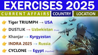 MILITARY EXERCISES 2025 | LATEST DEFENCE CURRENT AFFAIRS 2025 | SSC, UPSC, CDS, NDA, NTPC |