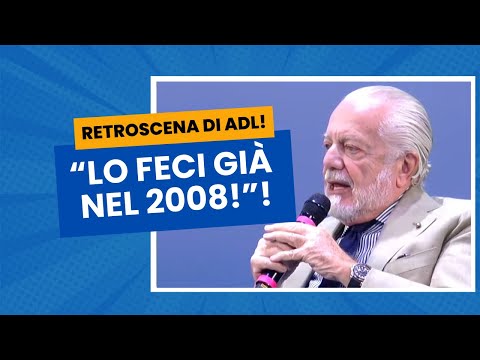 DE LAURENTIIS svela un RETROSCENA! | "Lo feci NEL 2008" | C'entra una partita del NAPOLI!