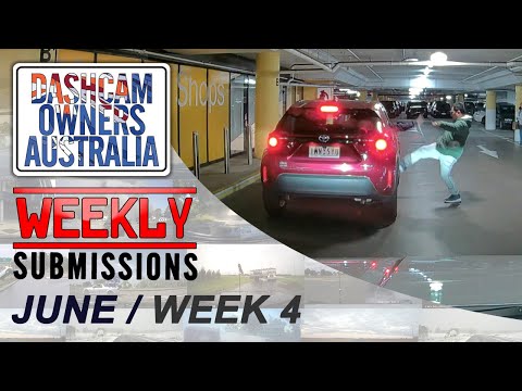 Dash Cam Owners Australia Weekly Submissions June Week 4