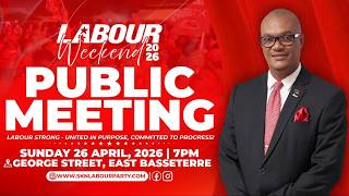 Public Meeting - George Street, East Basseterre (Sunday, April 26, 2026 - 7:00 p.m.)