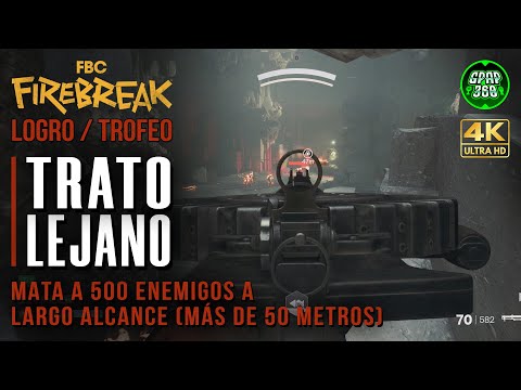 FBC: Firebreak | Logro / Trofeo: Trato lejano (Matar 500 enemigos desde 50 metros o más)